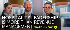 Briefing: Hospitality leadership is more than revenue management
