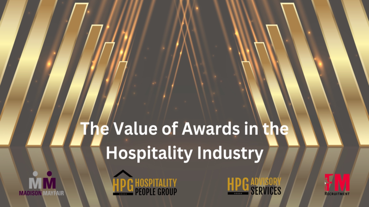 The Importance of Awards in the Hospitality Industry: A Balanced Perspective